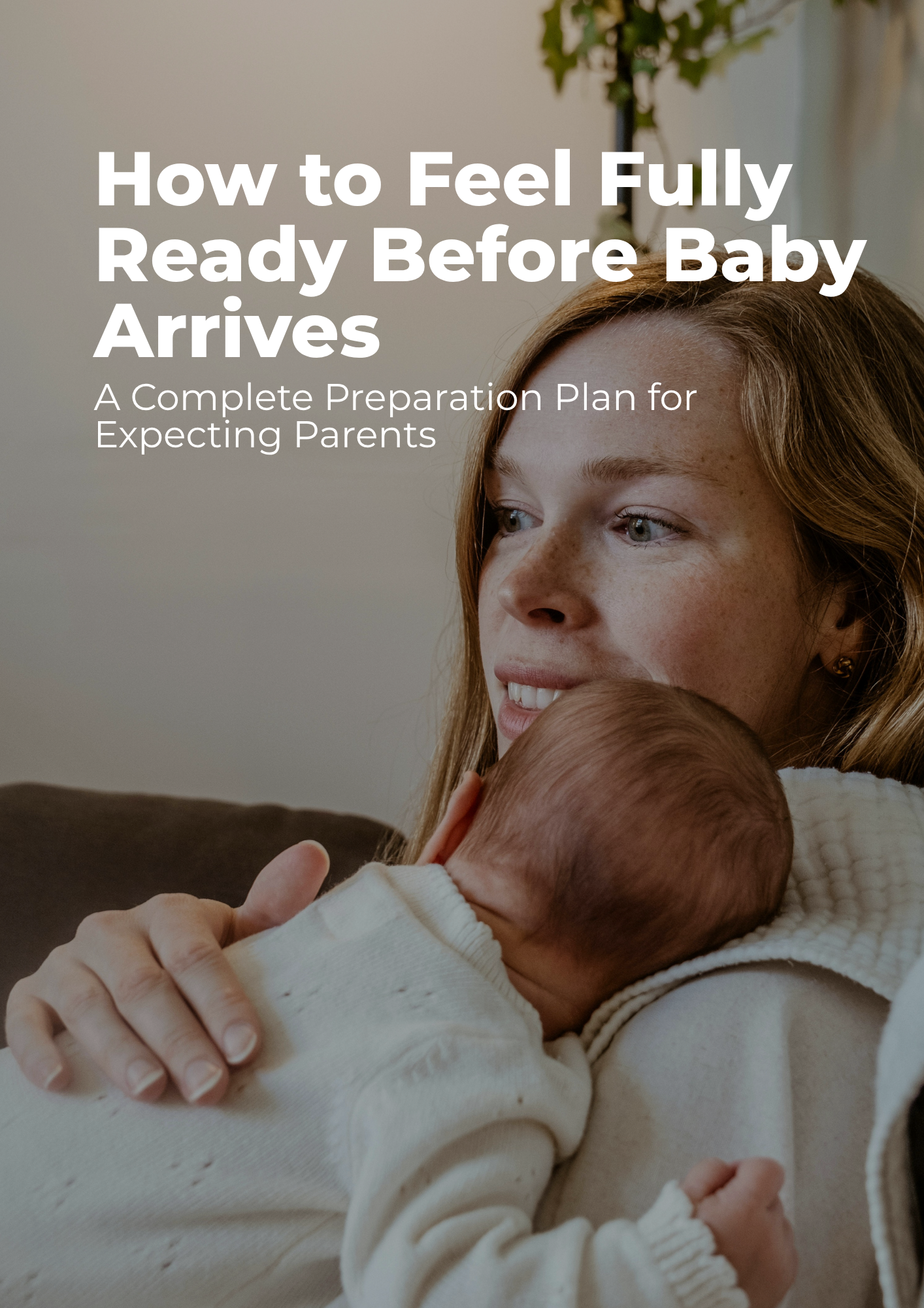 How to Feel Fully Ready Before Baby Arrives