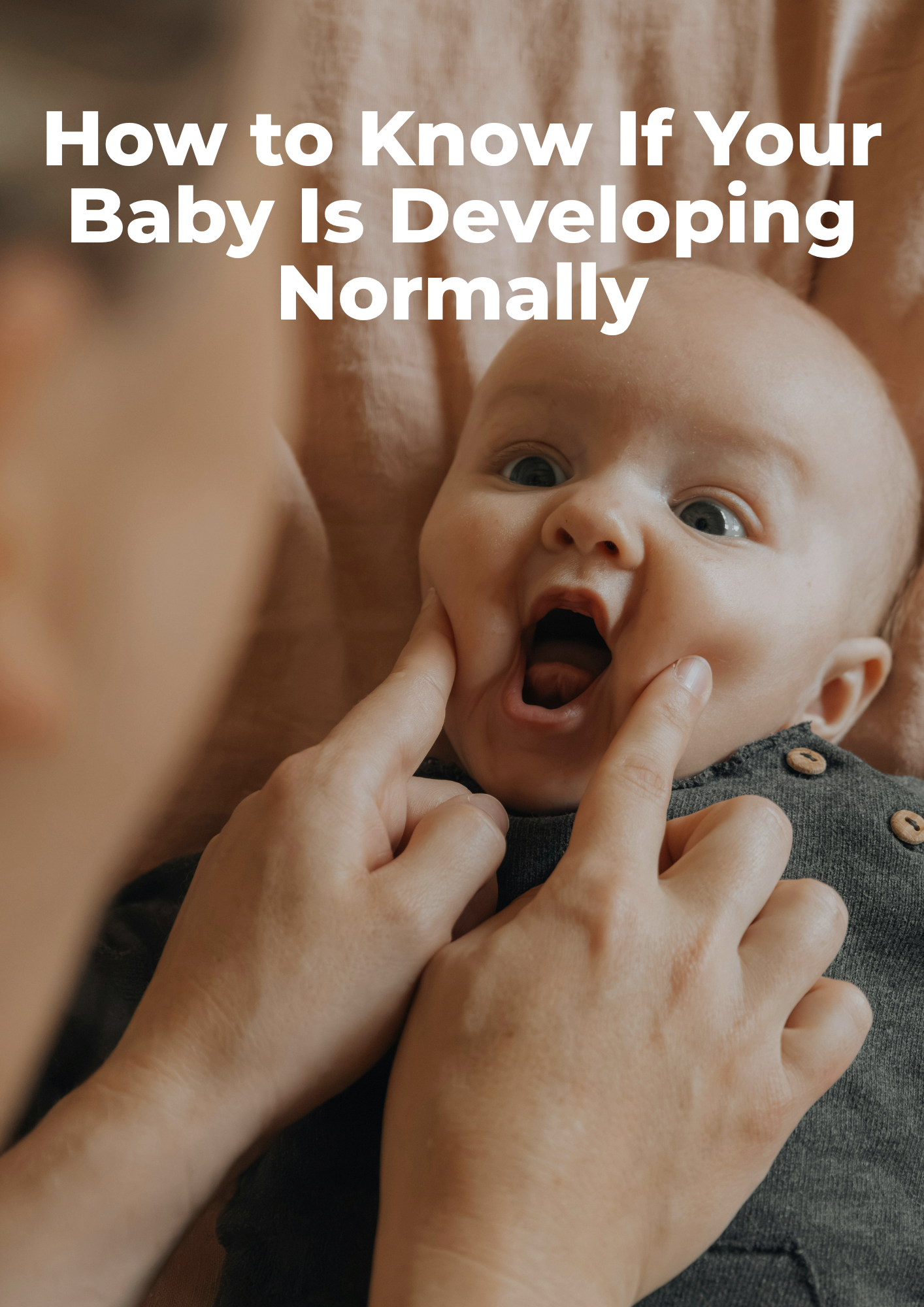 How to Know If Your Baby is Developing Normally